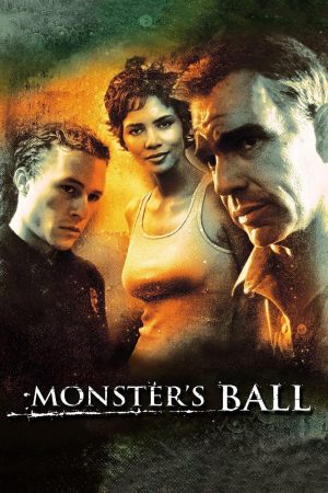 Monster’s Ball